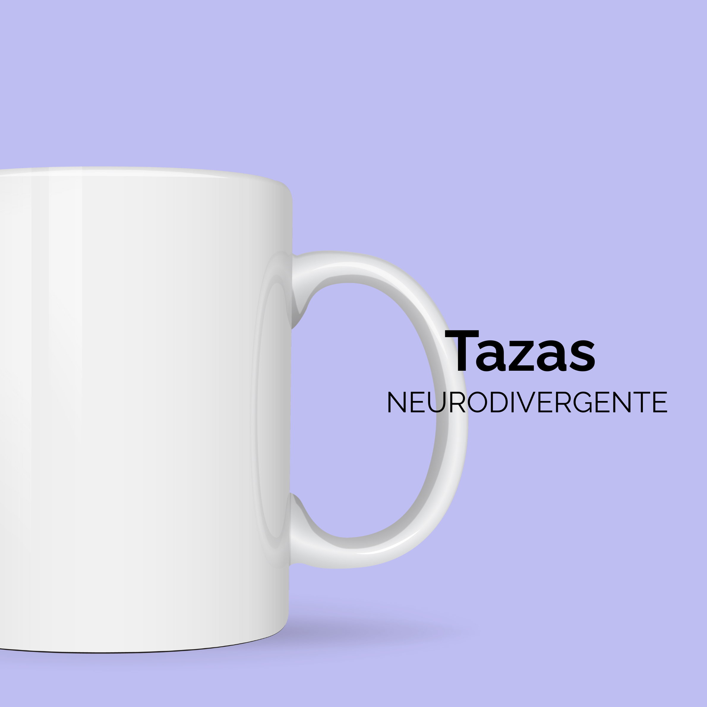 Tazas Neurodivergente