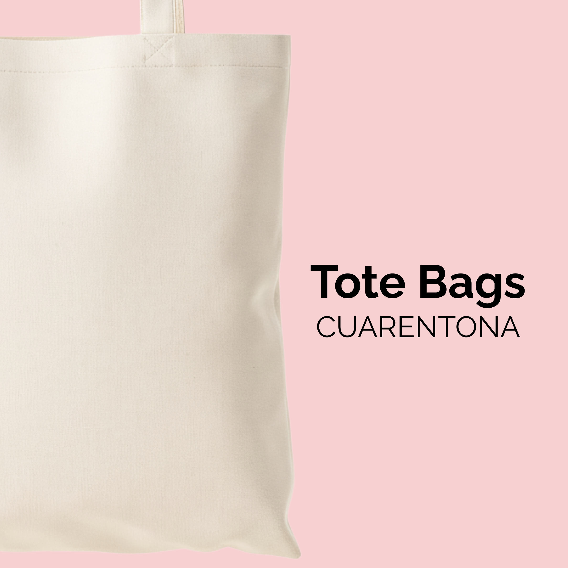 Tote bags Cuarentona
