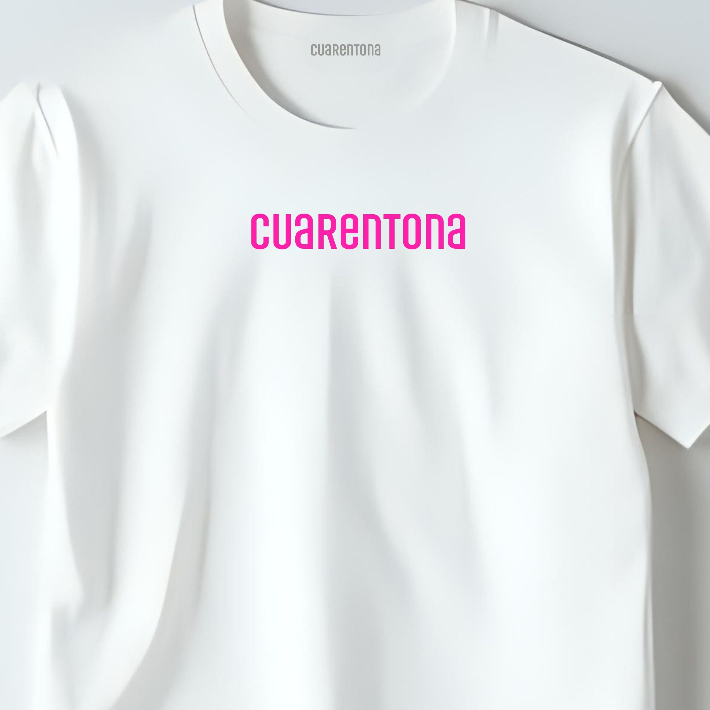 Camiseta Cuarentona