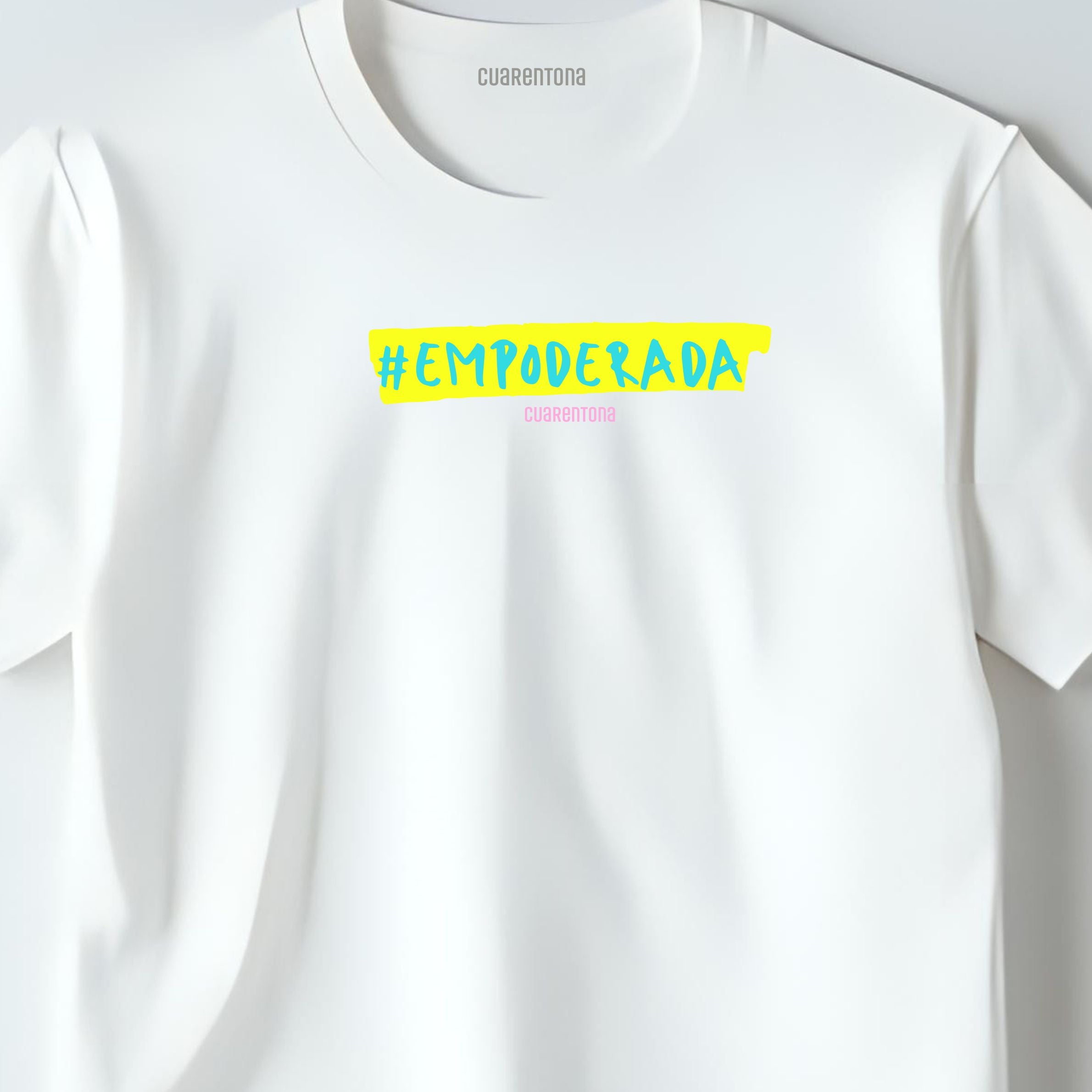 Camiseta #Empoderada