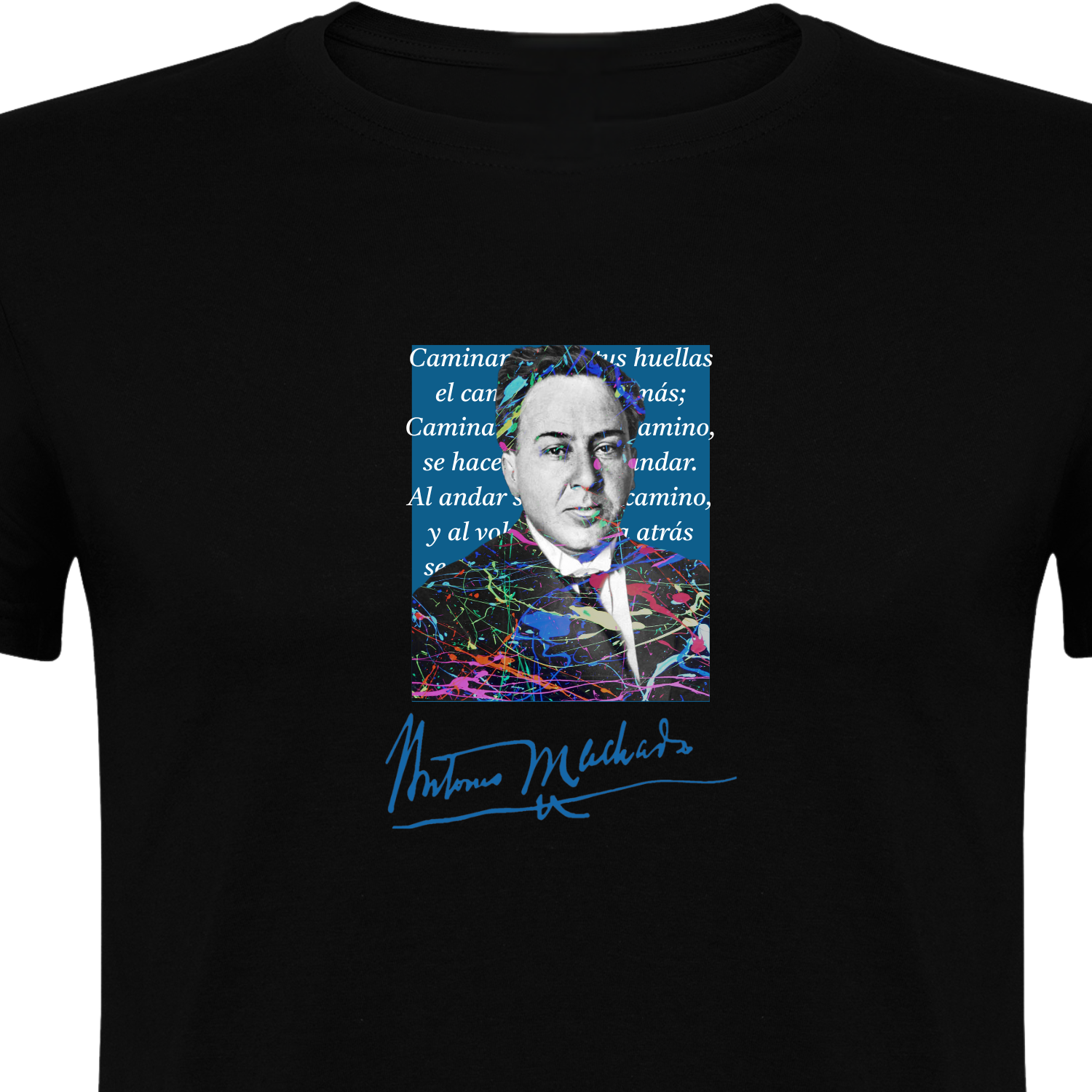 Camiseta Poema Caminante Antonio Machado